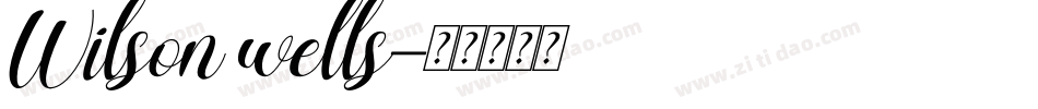 Wilson wells字体转换